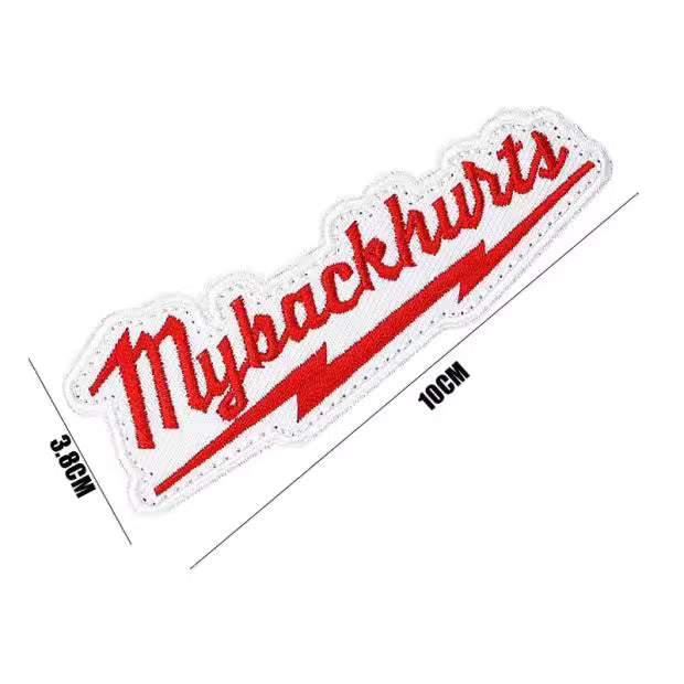 My Back Hurts Velcro Patch